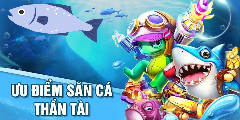 Ưu điểm của sảnh game Bắn Cá thần tài tại WW88